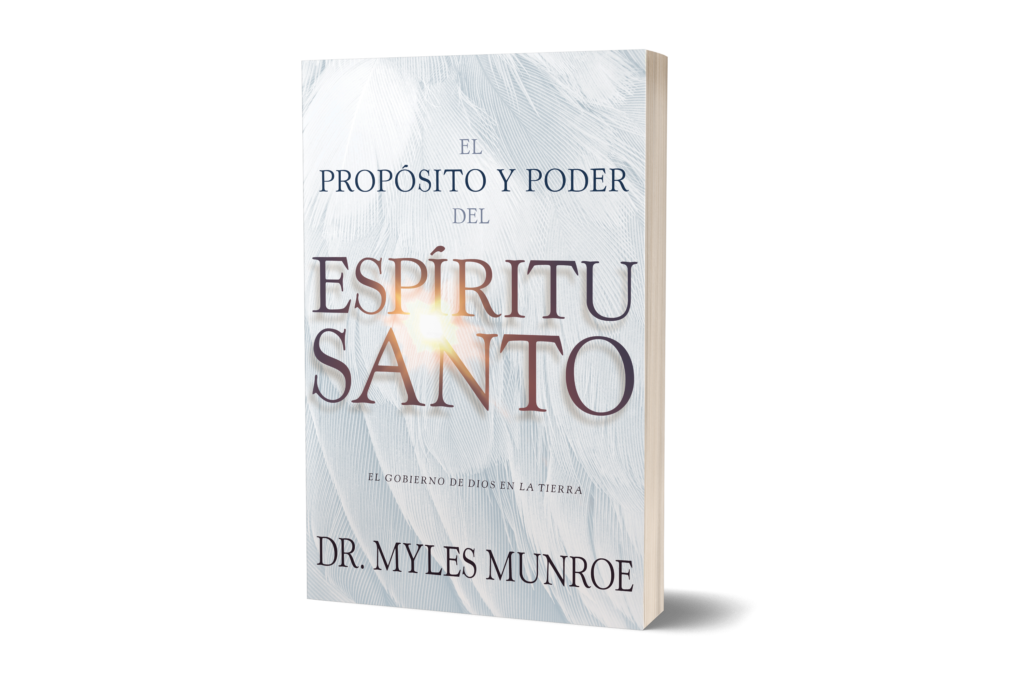 El Proposito Y Poder Del Espiritu Santo - Munroe Global